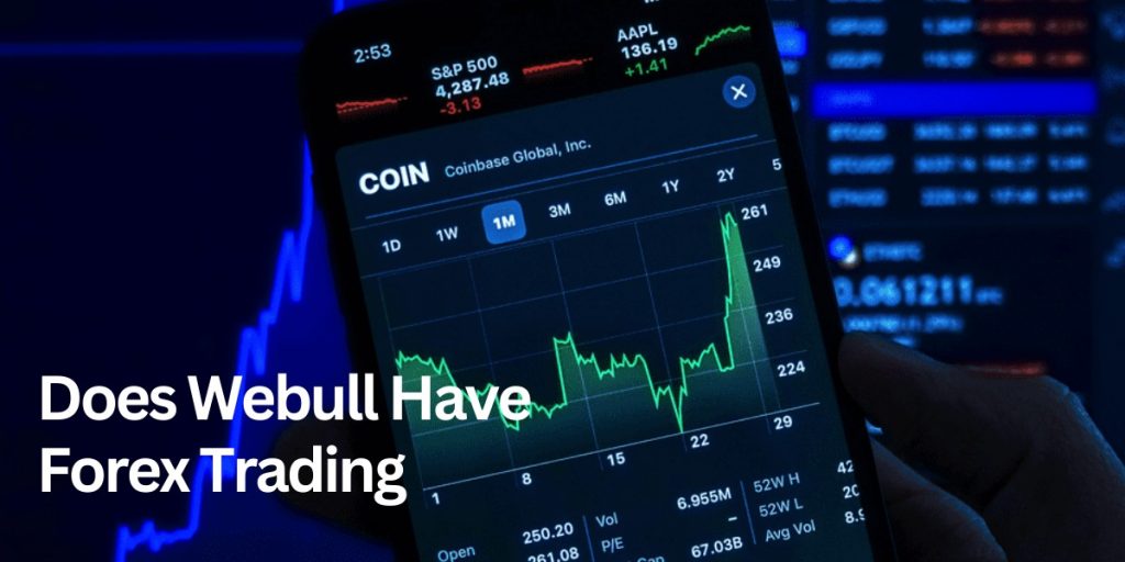 Does Webull Have Forex Trading